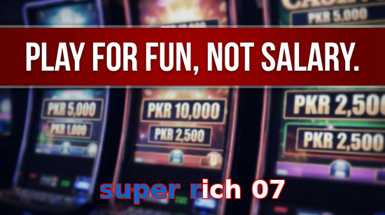 Payment and PKR controls in Super Rich 07